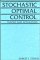 Stochastic Optimal Control : Theory and Application cover