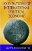 Foundations of International Political Economy cover