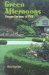 Green Afternoons : Oregon Gardens to Visit cover