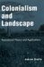 Colonialism and Landscape : Postcolonial Theory and Applications cover