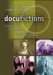 Docufictions : Essays On The Intersection Of Documentary And Fictional Filmmaking cover