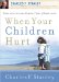 When Your Children Hurt cover