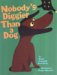 Nobody's Diggier Than A Dog cover