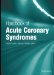 Handbook of Acute Coronary Syndromes cover