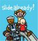 Slide, Already! cover