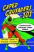 Caped Crusaders 101 : Composition Through Comic Books cover