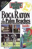 The Insiders' Guide to Boca Raton & the Palm Beaches [Click for larger image]