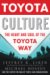  Toyota Culture: The Heart and Soul of the Toyota Way