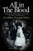 All in the Blood : A Memoir cover