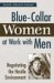 Blue-collar Women at Work With Men : Negotiating the Hostile Environment cover