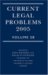  Current Legal Problems 2005
