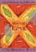 The Mastery of Love : A Practical Guide to the Art of Relationship cover