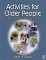 Activities for Older People : A Practical Workbook of Art and Craft Projects cover