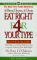 Eat Right for Your Type : The Individualized Diet Solution to Staying Healthy, Living Longer & Achieving Your Ideal Weight  4 Blood Types, 4 Diets cover
