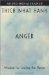 Anger : Wisdom for Cooling the Flames cover