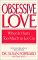 Obsessive Love : When It Hurts Too Much to Let Go cover