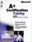 A+ Certification Training Kit cover