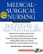  Medical-Surgical Nursing: Reviews & Rationales