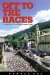 Off to the Races : 25 Years of Cycling Journalism cover