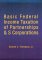  Basic Federal Income Taxation of Partnerships and s Corporations