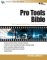 Pro Tools Bible : Pro Tools 6.1 and Beyond cover