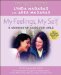 My Feelings, My Self : A Journal for Girls cover