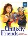 Unlikely Friends : A Story of Second Chances cover