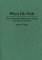 When Life Ends : Legal Overviews, Medicolegal Forms, and Hospital Policies cover