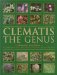 Clematis : The Genus  A Comprehensive Guide for Gardeners, Horticulturists and Botanists cover