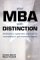  Your MBA With Distinction: Developing a Systematic Approach to Succeeding in Your Business Degree