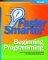 Faster Smarter Beginning Programming : Take Charge of Microsoft Visual Basic - Faster, Smarter, Better! cover
