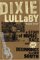  Dixie Lullaby: A Story of Music, Race, and New Beginnings in a New South