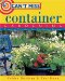 Can't Miss Container Gardening : Practical Solutions for Gardening Success cover