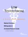  Low Testosterone: A Medical Dictionary, Bibliography, And Annotated Research Guide To Internet References