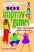 101 Improv Games for Children and Adults : Fun and Creativity With Improvisation and Acting cover