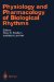 Physiology and Pharmacology of Biological Rhythms cover