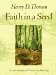 Faith in a Seed : The Dispersion of Seeds and Other Late Natural History Writings cover