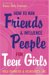 How To Win Friends And Influence People For Teen Girls cover