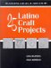 25 Latino Craft Projects cover