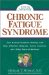 Chronic Fatigue Syndrome : Your Natural Guide to Healing With Diet, Vitamins, Minerals, Herbs, Exercise, and Other Natural Methods cover