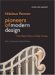 Pioneers of Modern Design : From William Morris to Walter Gropius cover
