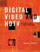 Digital Video and Hdtv Algorithms and Interfaces : Algorithms and Interfaces cover