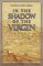 In the Shadow of the Virgin : Inquisitors, Friars, and Conversos in Guadalupe, Spain cover