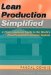Lean Production Simplified : A Plain-Language Guide to the World's Most Powerful Production System cover