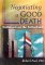 Negotiating a Good Death : Euthanasia in the Netherlands cover