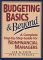  Budgeting Basics & Beyond: A Complete Step-By-Step Guide for Nonfinancial Managers/Book and Disk