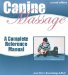 Canine Massage : A Complete Reference Manual cover