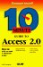 10 Minute Guide to Access 2.0 cover