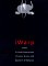 Iwarp : Anatomy of a Parallel Computing System cover