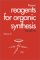  Fiesers' Reagents for Organic Synthesis